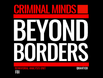 Criminal Minds Beyond Borders